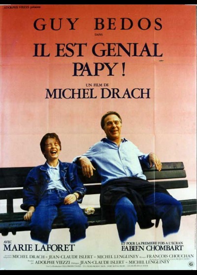affiche du film IL EST GENIAL PAPY