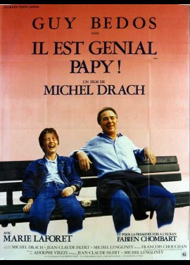 affiche du film IL EST GENIAL PAPY