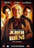 IL NE FAUT JURER DE RIEN movie poster