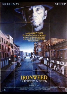 affiche du film IRONWEED LA FORCE D'UN DESTIN