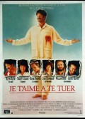 JE T'AIME A TE TUER