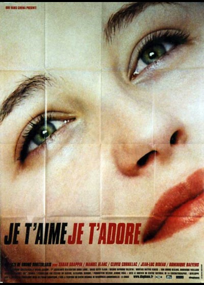 affiche du film JE T'AIME JE T'ADORE