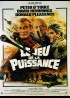 affiche du film JEU DE LA PUISSANCE (LE)