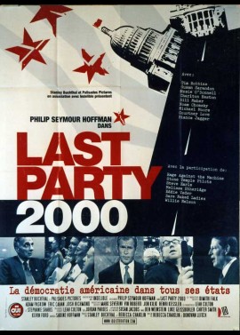 affiche du film LAST PARTY 2000 LA DEMOCRATIE AMERICAINE DANS TOUS SES ETATS