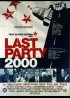 affiche du film LAST PARTY 2000 LA DEMOCRATIE AMERICAINE DANS TOUS SES ETATS
