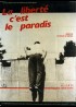 affiche du film LIBERTE C'EST LE PARADIS (LA)
