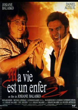 affiche du film MA VIE EST UN ENFER