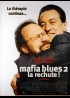 affiche du film MAFIA BLUES 2 LA RECHUTE