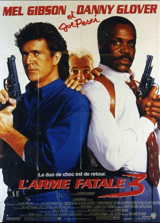 L Arme Fatale 3 affiche ARME FATALE 3 (L') Richard Donner - CINESUD affiches cinéma