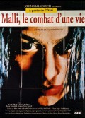 MALLI LE COMBAT D'UNE VIE