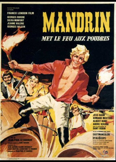affiche du film MANDRIN MET LE FEU AUX POUDRES