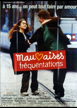 MAUVAISES FREQUENTATIONS movie poster