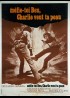 affiche du film MEFIE TOI BEN CHARLIE VEUT TA PEAU