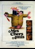 affiche du film MES CHERS AMIS