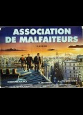 ASSOCIATION DE MALFAITEURS