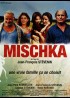 MISCHKA movie poster