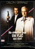 NE REVEILLEZ PAS UN FLIC QUI DORT
