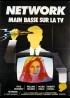 affiche du film NETWORK MAIN BASSE SUR LA TV