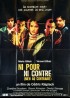 NI POUR NI CONTRE (BIEN AU CONTRAIRE) movie poster