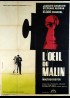 affiche du film OEIL DU MALIN (L')