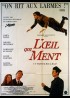 affiche du film OEIL QUI MENT (L')