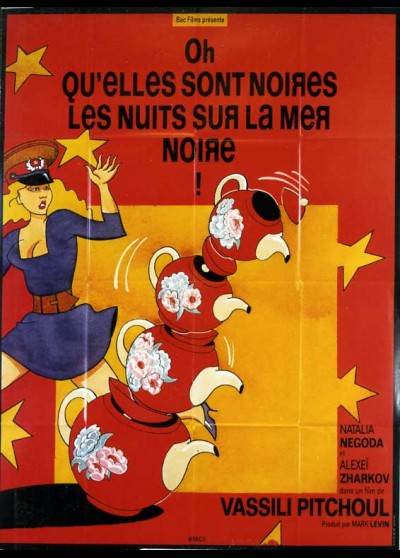 affiche du film OH QU'ELLES SONT NOIRES LES NUITS SUR LA MER NOIRE