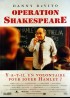 affiche du film OPERATION SHAKESPEARE