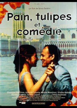 affiche du film PAIN TULIPES ET COMEDIE