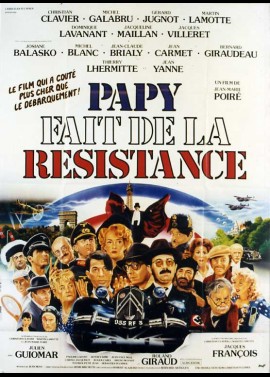 affiche du film PAPY FAIT DE LA RESISTANCE