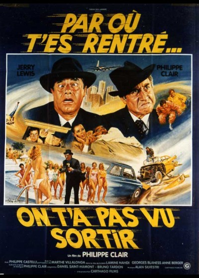 affiche du film PAR OU T'ES RENTRE ON T'AS PAS VU SORTIR