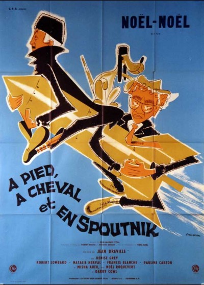 affiche du film A PIED ACHEVAL ET EN SPOUTNIK