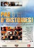 PAS D'HISTOIRES movie poster