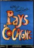 PAYS DE COCAGNE movie poster