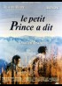 affiche du film PETIT PRINCE A DIT (LE)