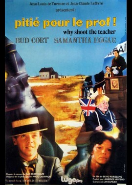 WHY SHOOT THE TEACHER movie poster