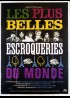 affiche du film PLUS BELLES ESCROQUERIES DU MONDE (LES)