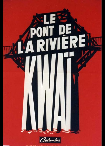 affiche du film PONT DE LA RIVIERE KWAI (LE)
