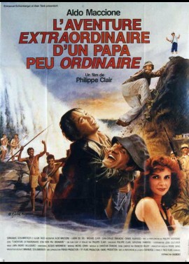 affiche du film AVENTURE EXTRAORDINAIRE D'UN PAPA PEU ORDINAIRE (L')