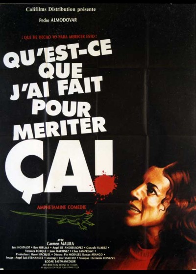 affiche du film QU'EST CE QUE J'AI FAIT POUR MERITER CA