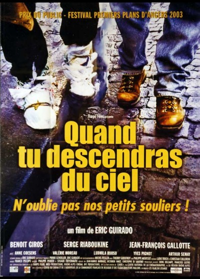 affiche du film QUAND TU DESCENDRAS DU CIEL N'OUBLIE PAS NOS PETITS SOULIERS