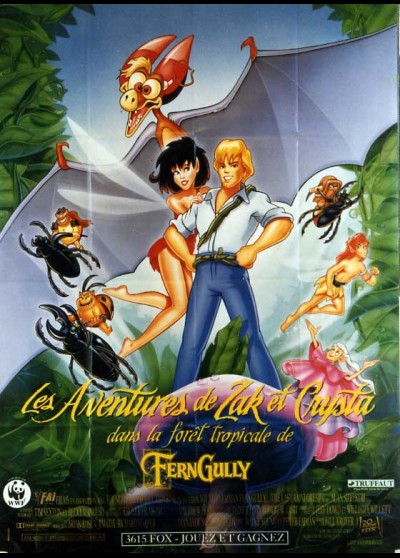 affiche du film AVENTURES DE ZAK ET CRYSTA DANS LA FORET DE FERNGULLY (LES)