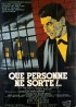 affiche du film QUE PERSONNE NE SORTE