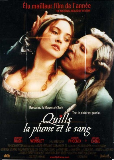 affiche du film QUILLS LA PLUME ET LE SANG