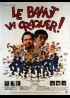 affiche du film BAHUT VA CRAQUER (LE)