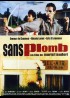 SANS PLOMB movie poster