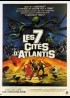 affiche du film SEPT CITES D'ATLANTIS (LES)