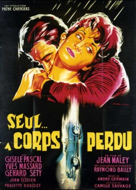 affiche du film SEUL A CORPS PERDU