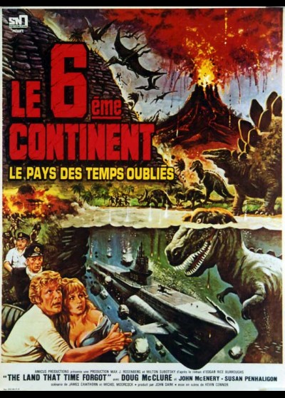 affiche du film SIXIEME CONTINENT LE PAYS DES TEMPS OUBLIES (LE)