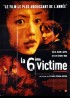 affiche du film SIXIEME VICTIME (LA)