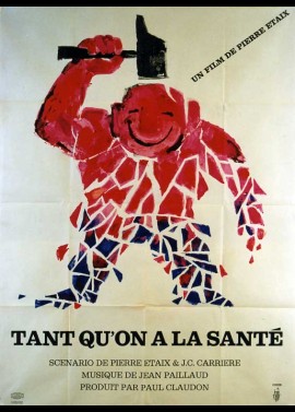 affiche du film TANT QU'ON A LA SANTE